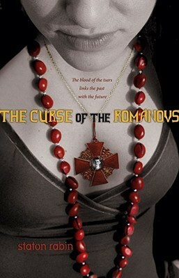 The Curse of the Romanovs by Staton Rabin
