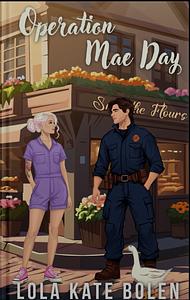 Operation Mae Day by Lola Kate Bolen