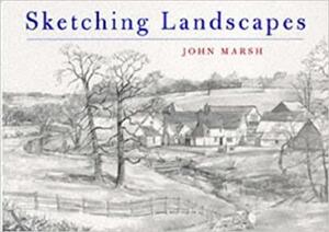 Sketching Landscapes by John Marsh