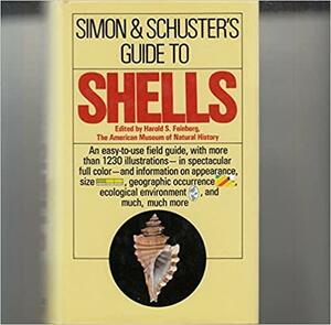 Simon and Schuster's Guide to Shells by Harold S. Feinberg