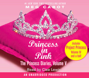Princess in Pink / Project Princess by Meg Cabot