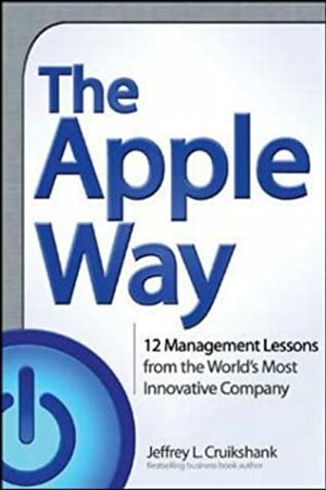 The Apple Way by Jeffrey L. Cruikshank