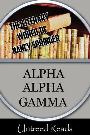 Alpha Alpha Gamma by Nancy Springer