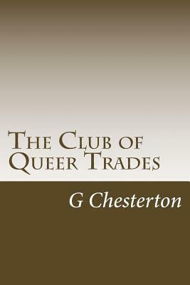 The Club of Queer Trades by G.K. Chesterton