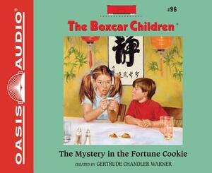 The Mystery in the Fortune Cookie by Gertrude Chandler Warner