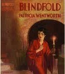 Blindfold by Patricia Wentworth