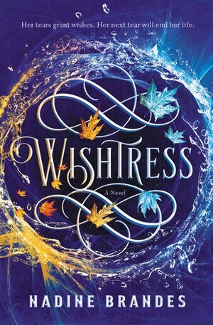 Wishtress by Nadine Brandes