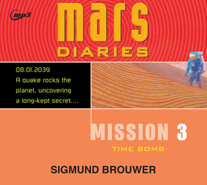 Mission 3, Volume 3: Time Bomb by Sigmund Brouwer