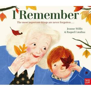 I Remember by Jeanne Willis