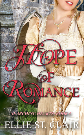 Hope of Romance by Ellie St. Clair