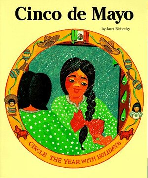 Cinco De Mayo by Janet Riehecky