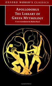 The Library of Greek Mythology by Apollodorus