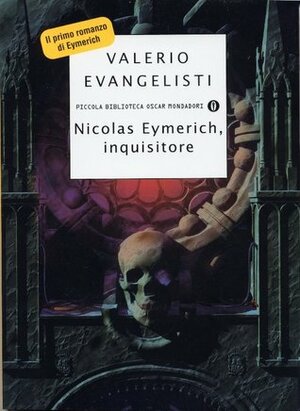 Nicolas Eymerich, inquisitore by Valerio Evangelisti