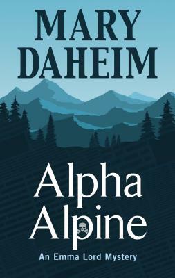 Alpha Alpine by Mary Daheim