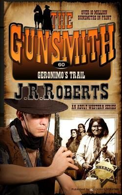 Geronimo's Trail by J.R. Roberts