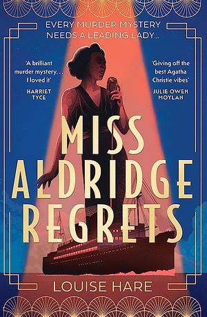 Miss Alridge Regrets by Louise Hare