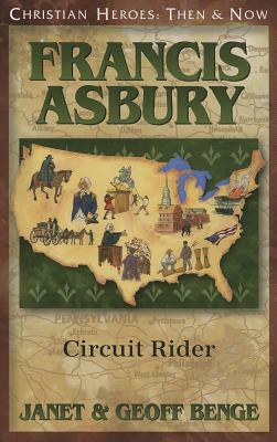 Francis Asbury: Circuit Rider by Geoff Benge, Janet Benge