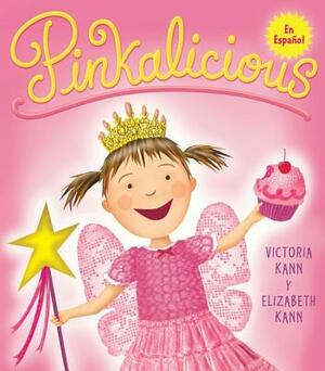 Pinkalicious: Pinkalicious (Spanish Edition) by Victoria Kann, Elizabeth Kann