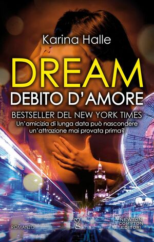 Dream. Debito d'amore by Karina Halle