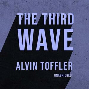 The Third Wave by Alvin Toffler