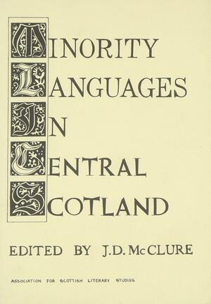 Minority Languages in Central Scotland by J. Derrick McClure