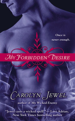 My Forbidden Desire by Carolyn Jewel