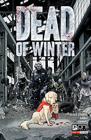 Dead of Winter #1 by Erica Henderson, Gabo, Kyle Starks