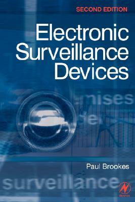 Electronic Surveillance Devices by Paul Brookes