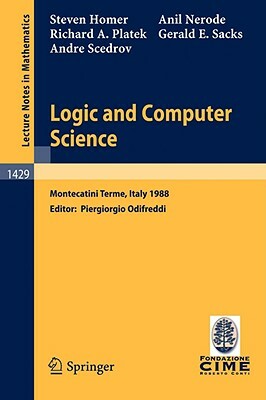 Logic and Computer Science by Anil Nerode, Steven Homer