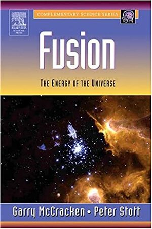 Fusion: The Energy of the Universe by Peter Stott, Garry McCracken