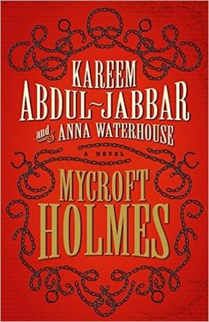 Mycroft Holmes by Kareem Abdul-Jabbar, Anna Waterhouse