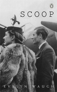 Scoop by Evelyn Waugh