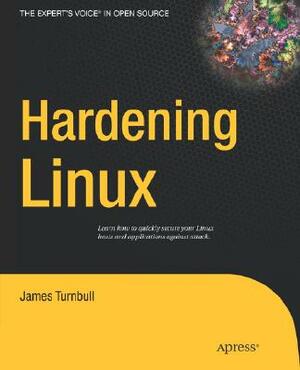 Hardening Linux by James Turnbull