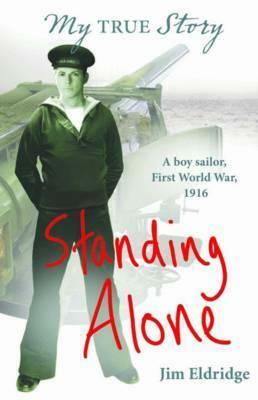 Standing Alone. by Jim Eldridge by Jim Eldridge