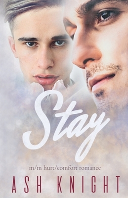 Stay by Ash Knight