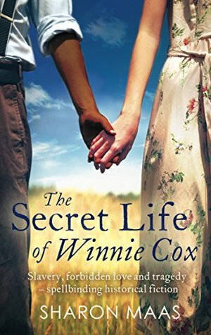 The Secret Life of Winnie Cox by Sharon Maas