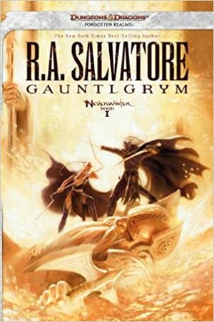 Gauntlgrym by R.A. Salvatore