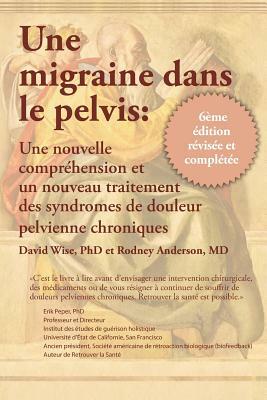 Une Migraine Dans Le Pelvis by David Wise, Rodney Anderson