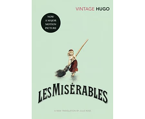 Les Miserables by Victor Hugo