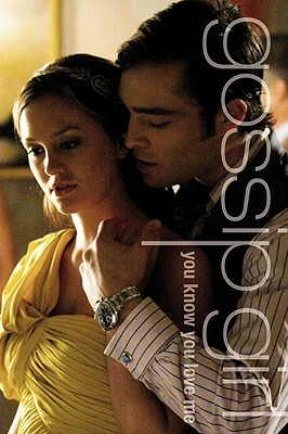 Gossip Girl #2: You Know You Love Me: A Gossip Girl Novel by Cecily Von Ziegesar