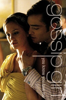 Gossip Girl #2: You Know You Love Me: A Gossip Girl Novel by Cecily von Ziegesar