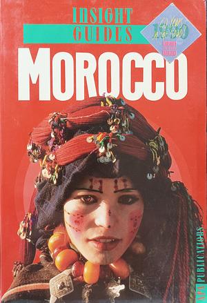 Insight Guide Morocco by Dorothy Stannard