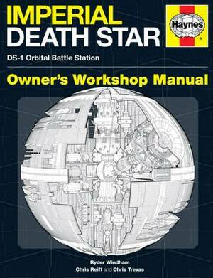 Death Star Manual: DS-1 Orbital Battle Station Owners Workshop Manual by Ryder Windham, Chris Reiff, Chris Trevas