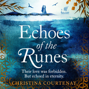 Echoes of the Runes by Christina Courtenay