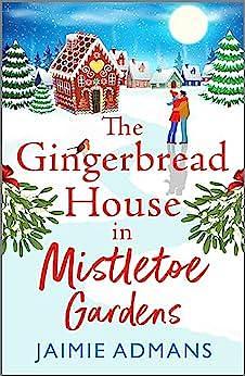 The Gingerbread House in Mistletoe Gardens by Jaimie Admans