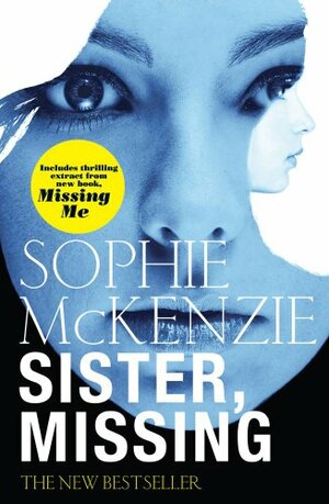 Sister, Missing by Sophie McKenzie