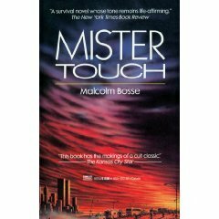 Mister Touch by Malcolm Bosse