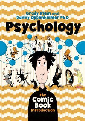 Psychology: The Comic Book Introduction by Danny Oppenheimer