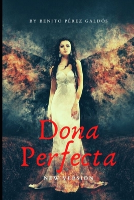 Dona Perfecta by Benito Pérez Galdós