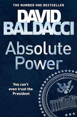 Absolute Power by David Baldacci